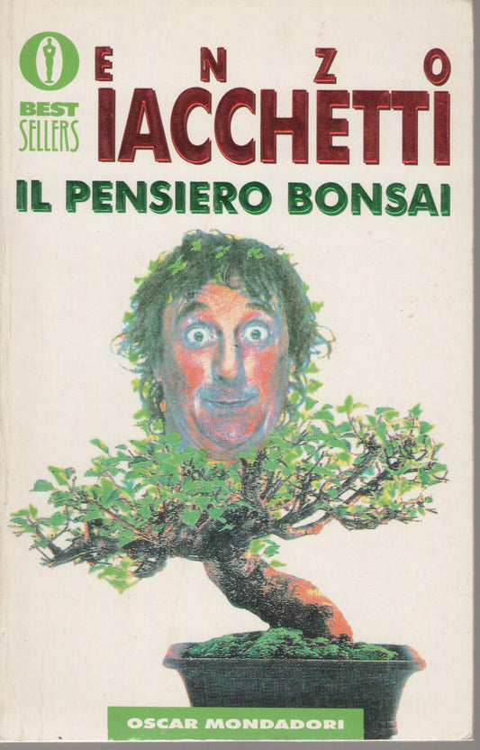 IL PENSIERO BONSAI - ENZO IACCHETTI