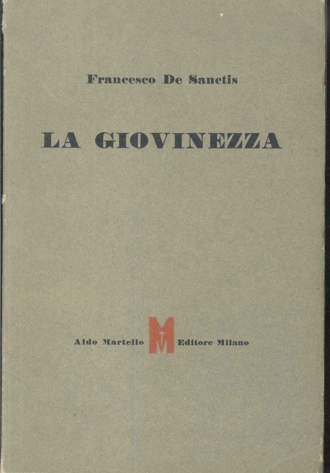 LA GIOVINEZZA - FRANCESCO DE SANCTIS