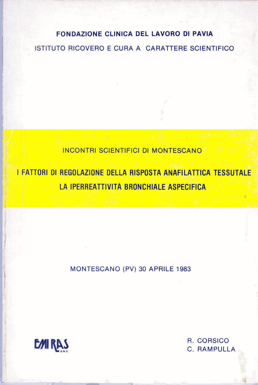 FATTORI DI REGOLAZIONE DELLA RISPOSTA ANAFILATTICA TESSUTALE - CORSICO, RAMPULLA
