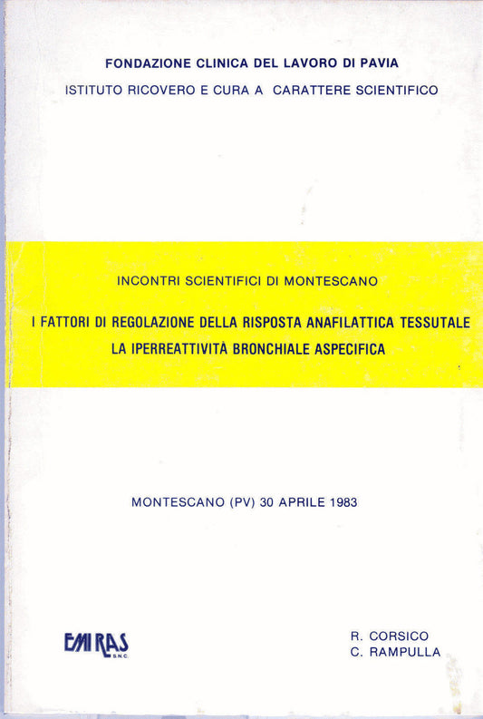 FATTORI DI REGOLAZIONE DELLA RISPOSTA ANAFILATTICA TESSUTALE - CORSICO, RAMPULLA