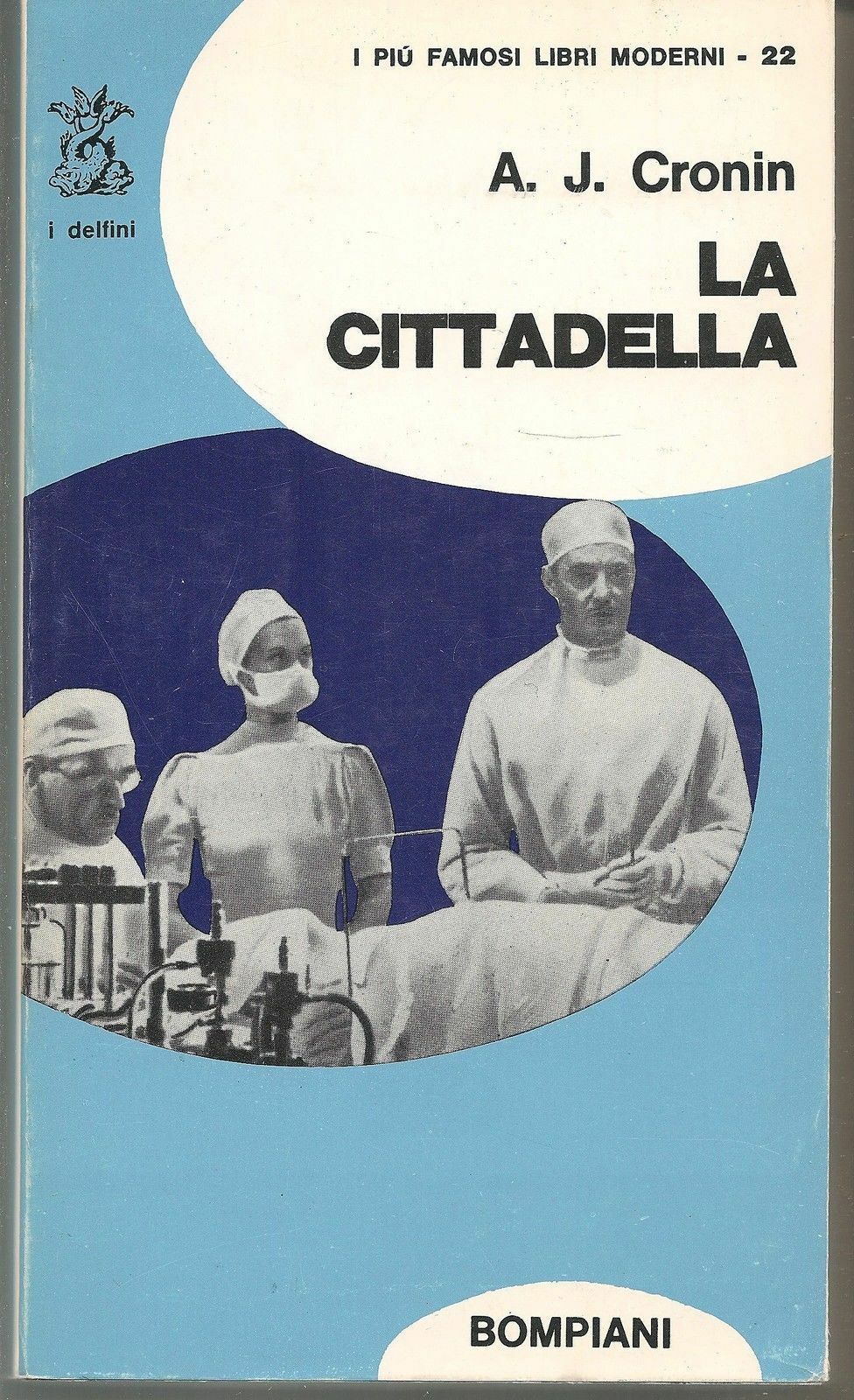 LA CITTADELLA - A. J. CRONIN