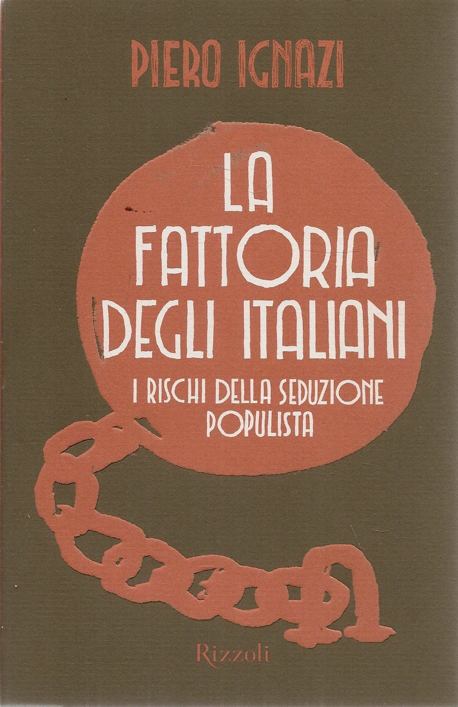 LA FATTORIA DEGLI ITALIANI - PIERO IGNAZI