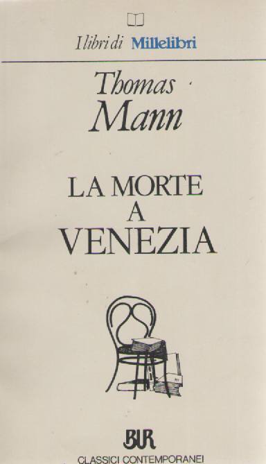 LA MORTE A VENEZIA - THOMAS MANN  - BUR RIZZOLI 1988- OUTLET DEL LIBRO