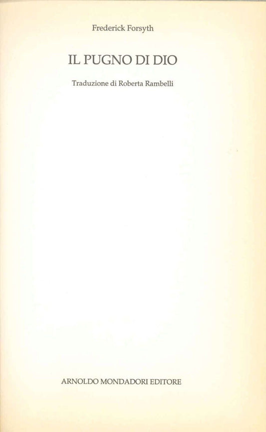 IL PUGNO DI DIO - FREDERICK FORSYTH