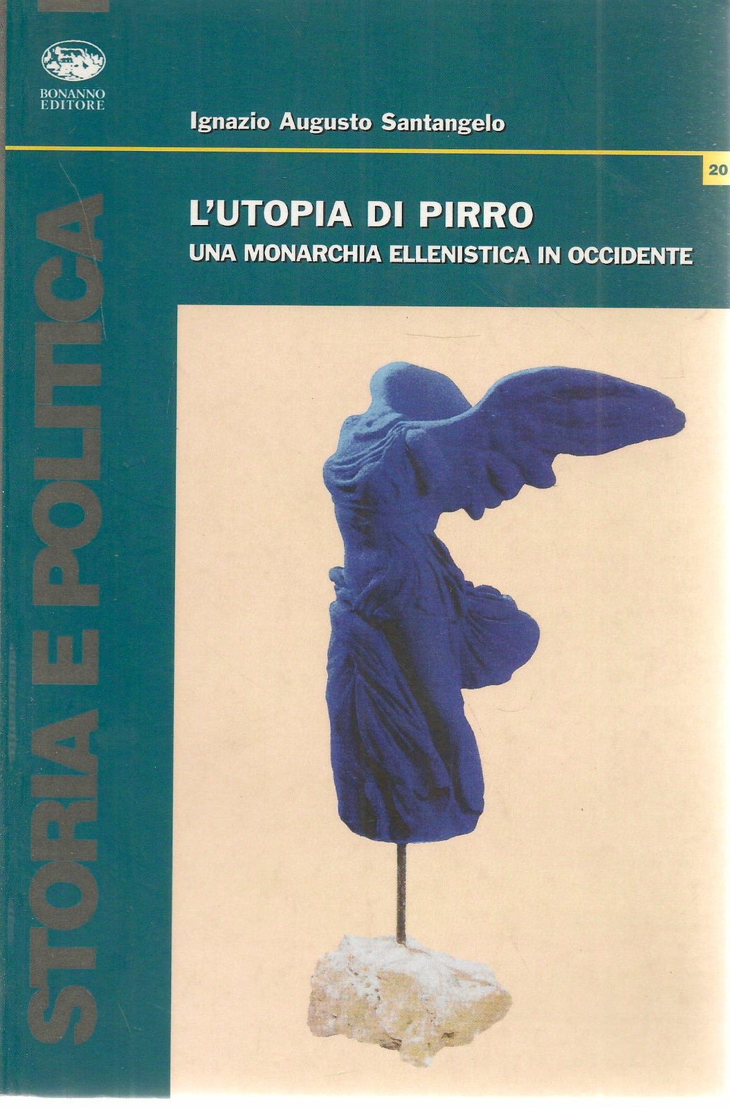 L'UTOPIA DI PIRRO - IGNAZIO AUGUSTO SANTANGELO