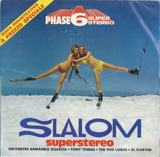SLALOM SUPERSTEREO # A. SCIASCIA - TONY TOMAS - THE FIVE LORDS - AL KORVIN