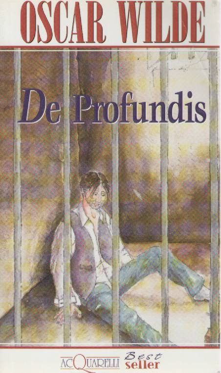 DE PREFUNDIS - OSCAR WILDE    ED. ACQUARELLI DEMETRA