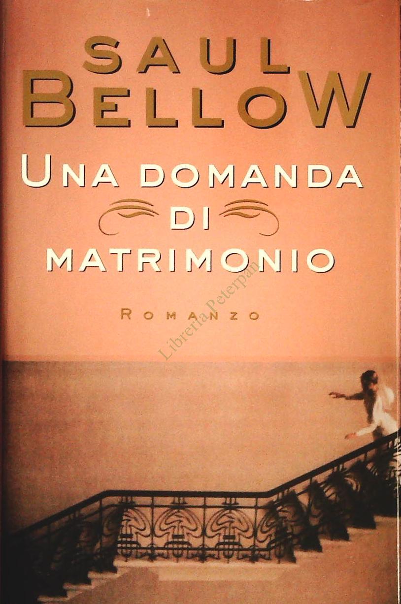 UNA DOMANDA DI MATRIMONIO - SAUL BELLOW