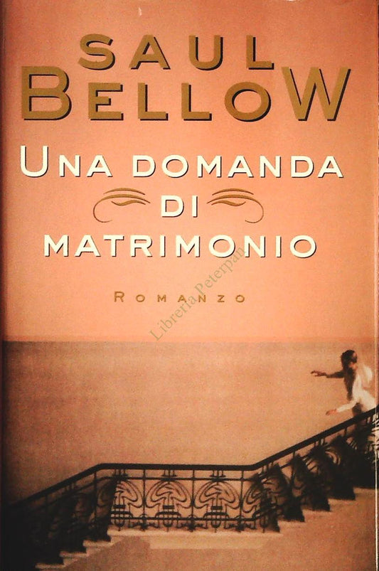 UNA DOMANDA DI MATRIMONIO - SAUL BELLOW