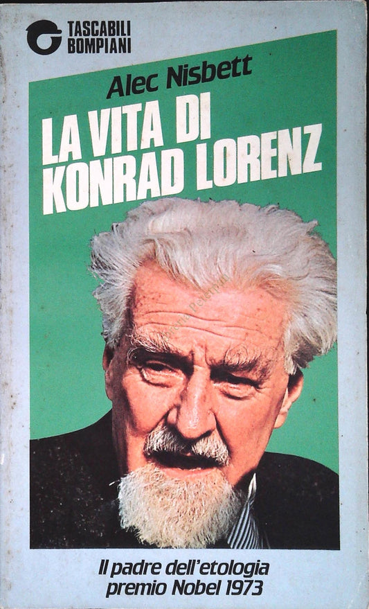 LA VITA DI KONRAD LORENZ - ALEC NISBETT