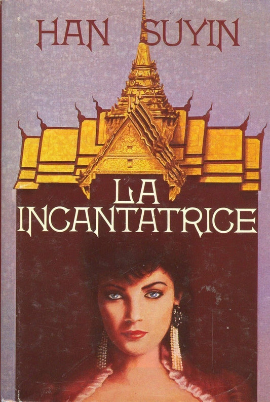 LA INCANTATRICE - HAN SUYIN