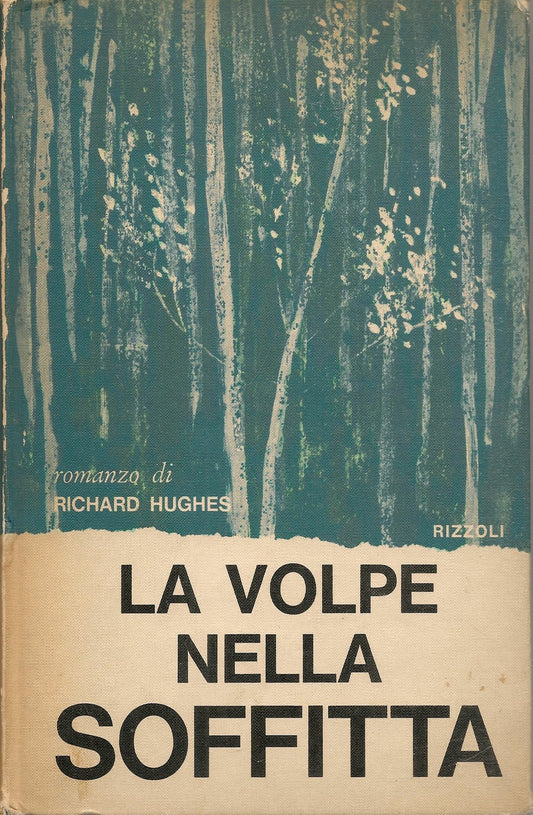 LA VOLPE NELLA SOFFITTA - RICHARD HUGHES