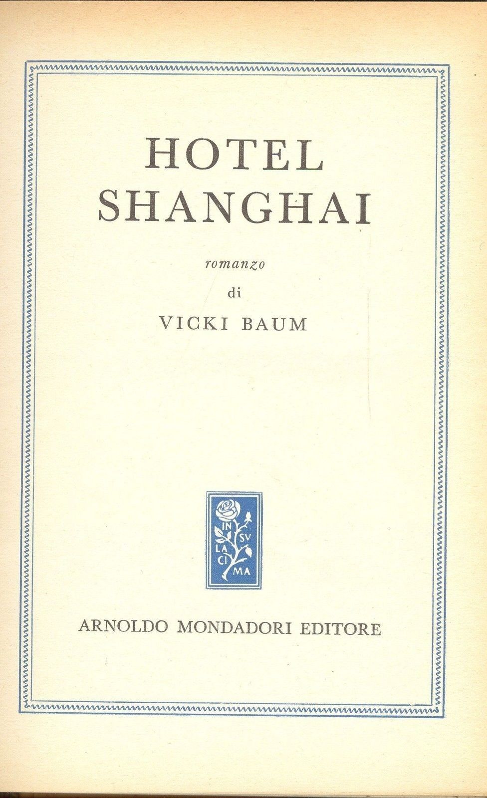 HOTEL SHANGAI - VICKI BAUM