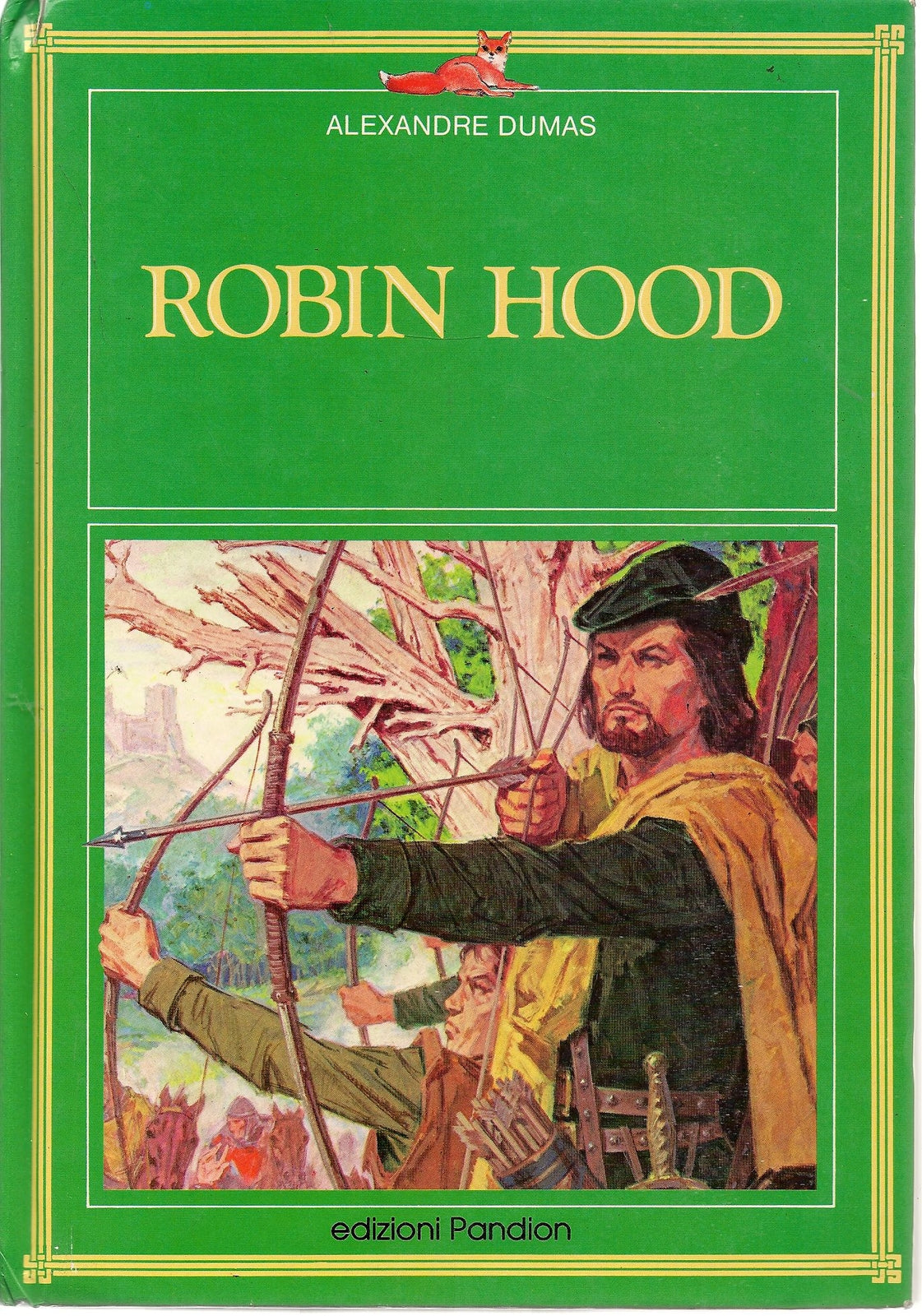 ROBIN HOOD - ALEXANDRE DUMAS    ED. PANDION 1990