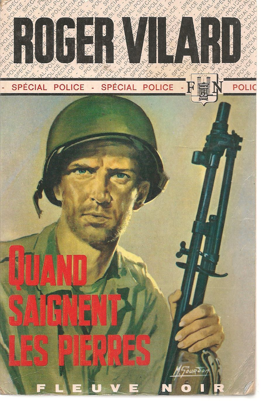 QUAND SAIGNENT LES PIERRES - ROGER VILARD     FRENCH TEXT