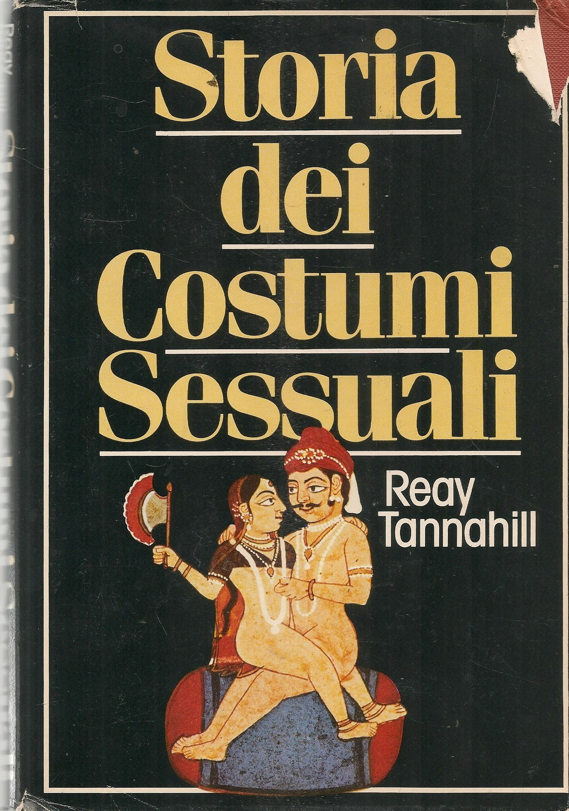 STORIA DEI COSTUMI SESSUALI - REAY TANNHILL