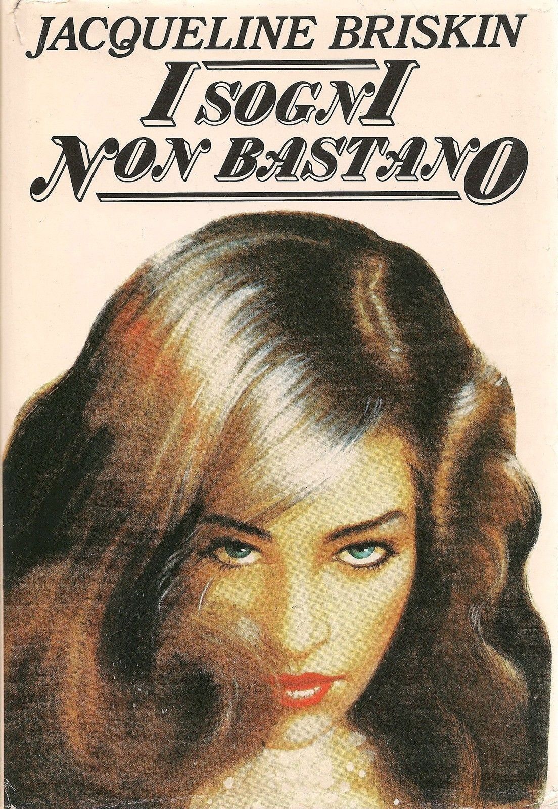 I SOGNI NON BASTANO - JACQUELINE BRISKIN