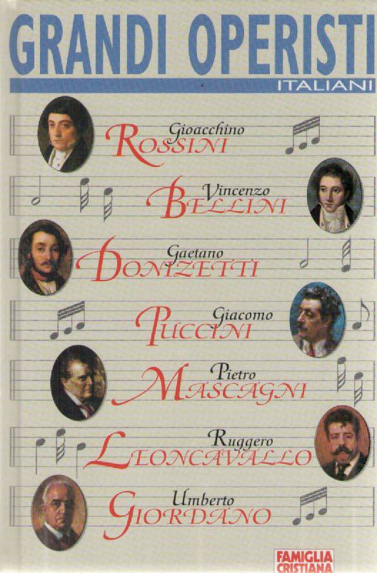GRANDI OPERISTI ITALIANI