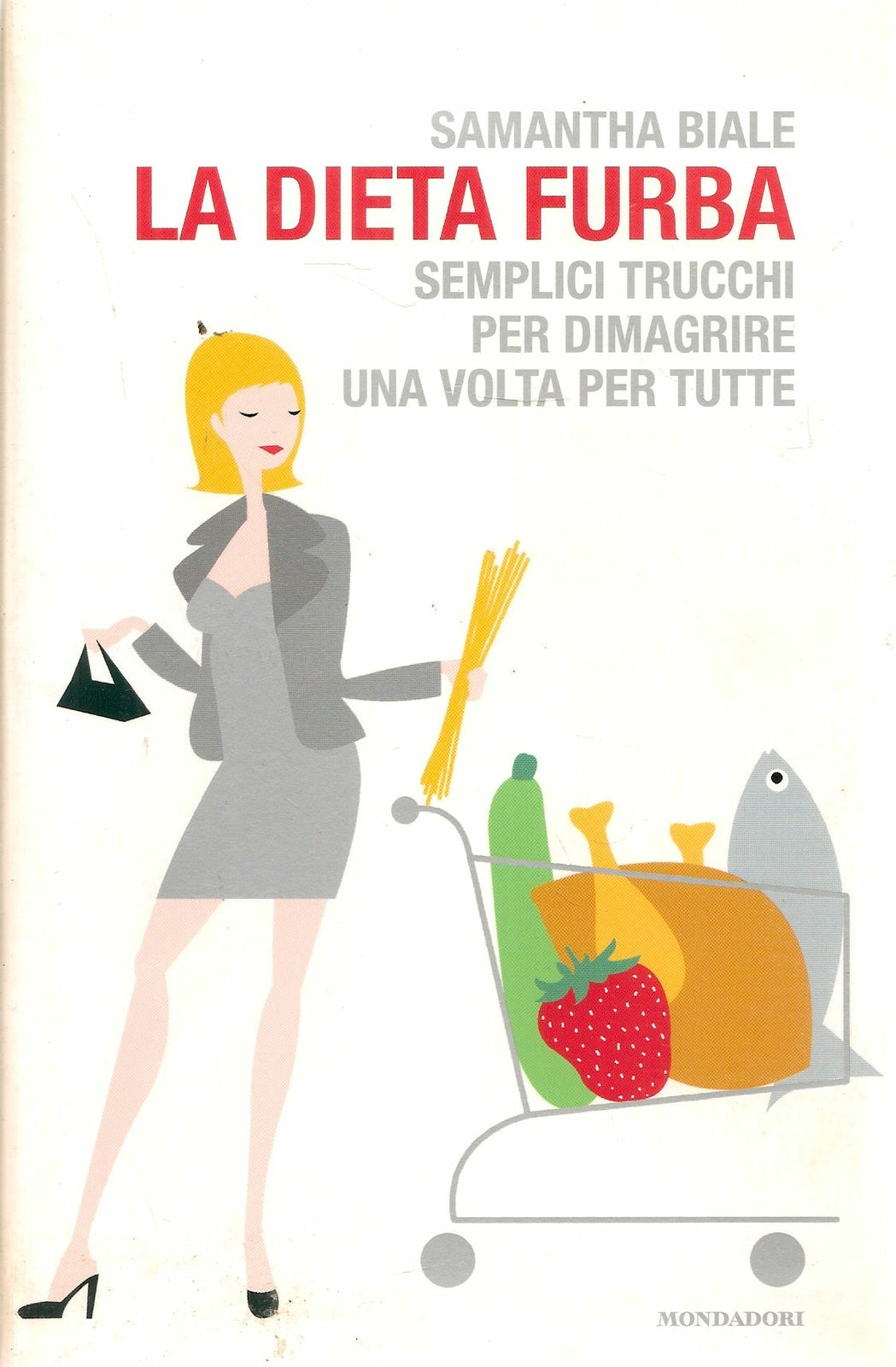 LA DIETA FURBA  -  SAMATHA BIALE