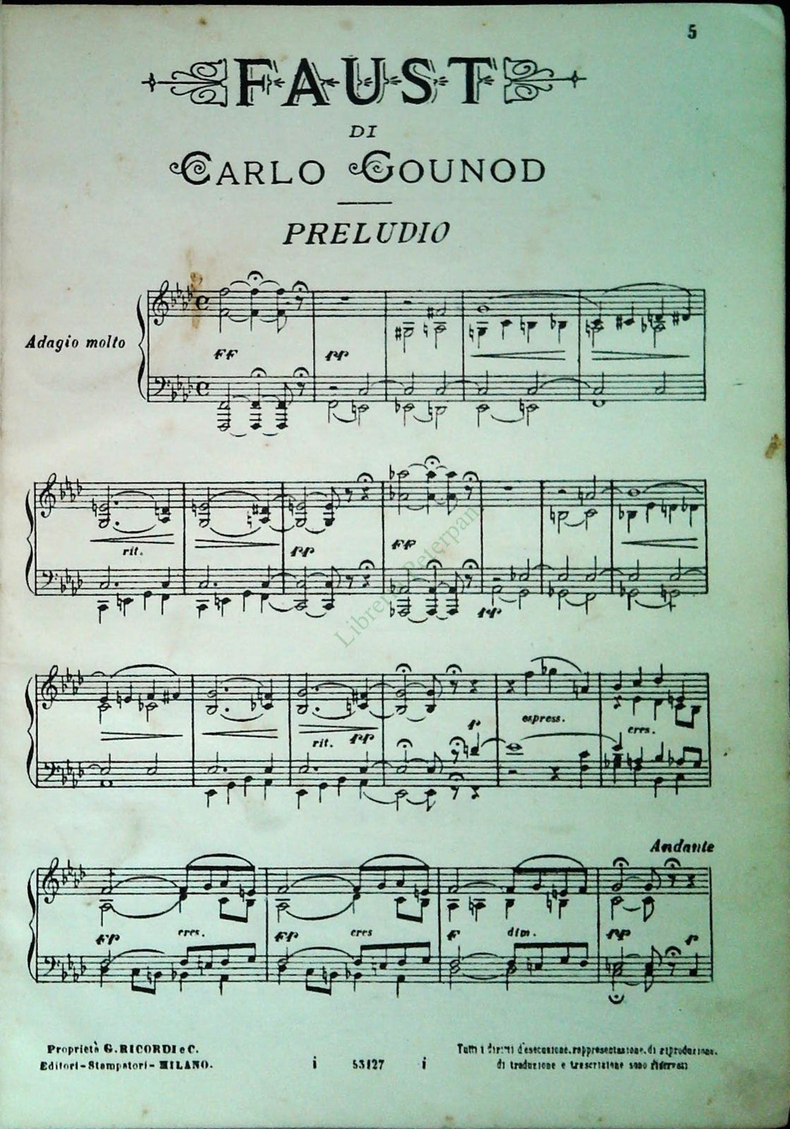 FAUST - CARLO GOUNOD - OPERA COMPLETA PER CANTO E PIANOFORTE - SPARTITO