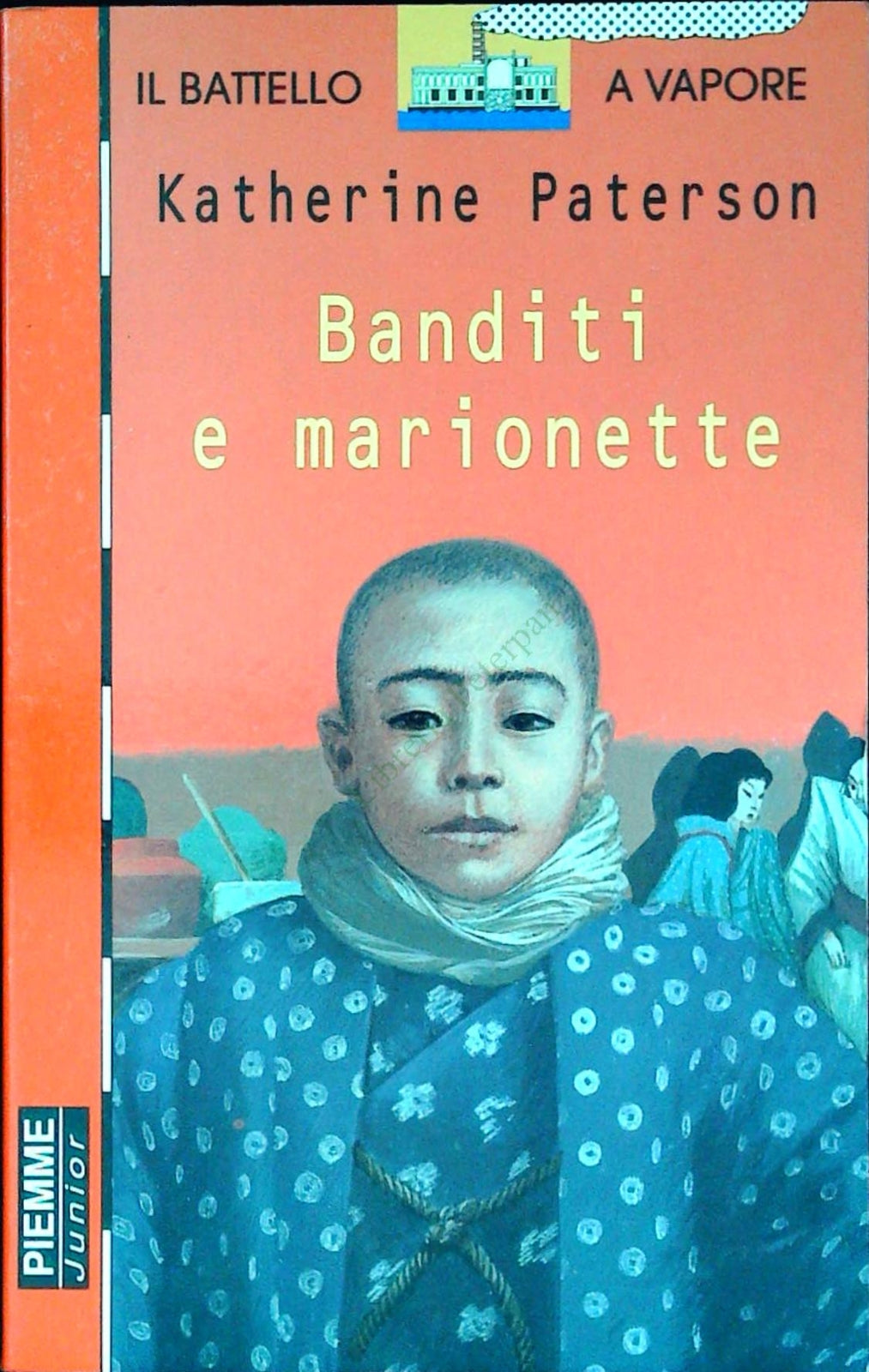 BANDITI E MARIONETTE - KATHERINE PATERSON