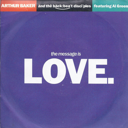 THE MESSAGE IS LOVE - THE MESSAGE IS LOVE (cupid mix) # ARTHUR BAKER & BACKBEAT
