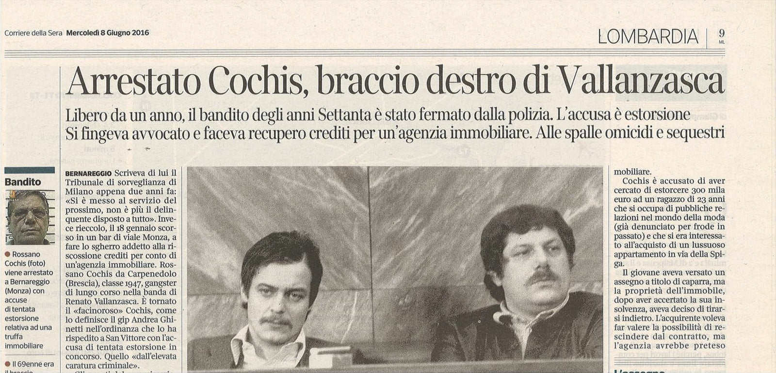 ARRESTATO COCHIS BRACCIO DESTRO DI VALLANZASCA - CLIPPING-RITAGLIO DI GIORNALE,