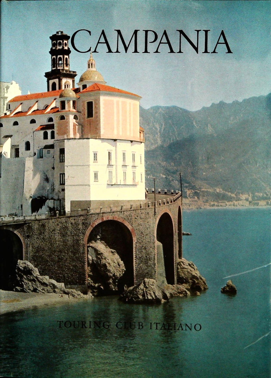 CAMPANIA - ATTRAVERSO L'ITALIA - 1962