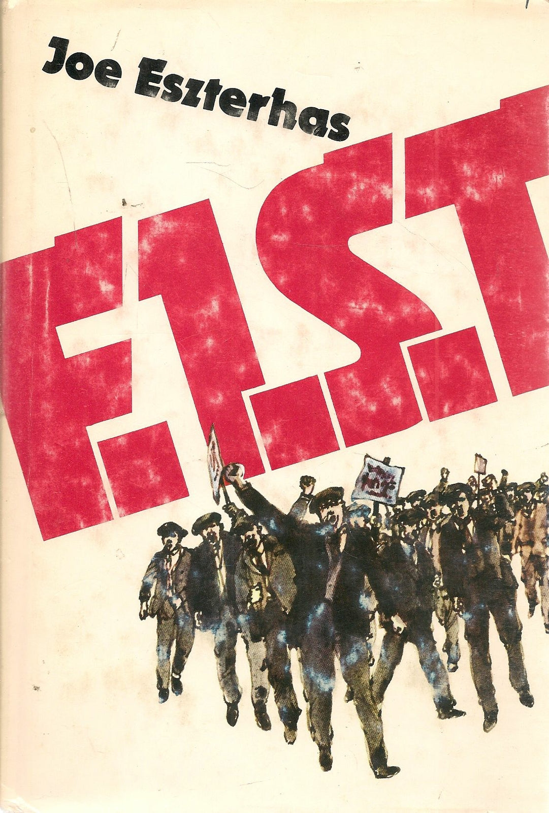 F.I.S.T. - JOE ESZTERHAS - ED. CDE 1978