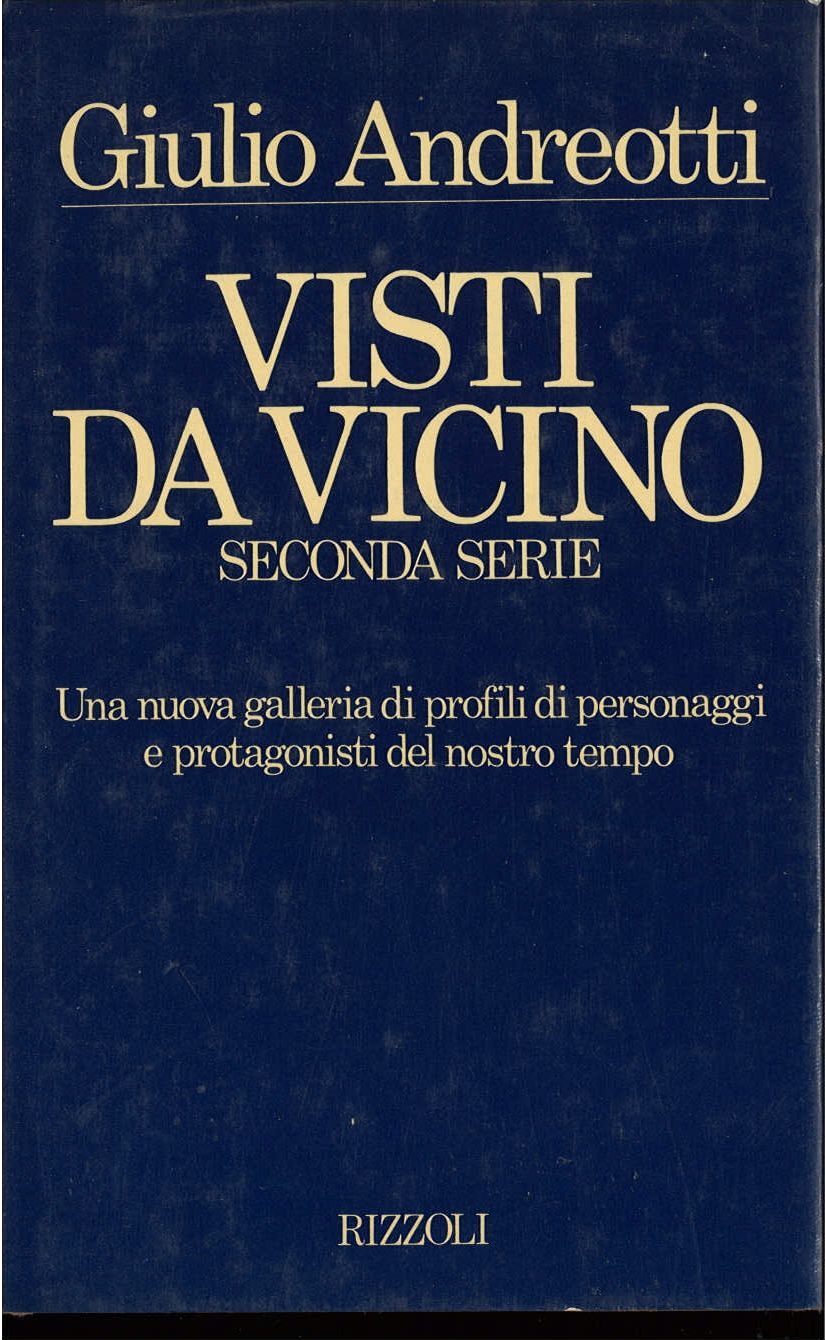 VISTI DA VICINO - GIULIO ADREOTTI - RIZZOLI 1985