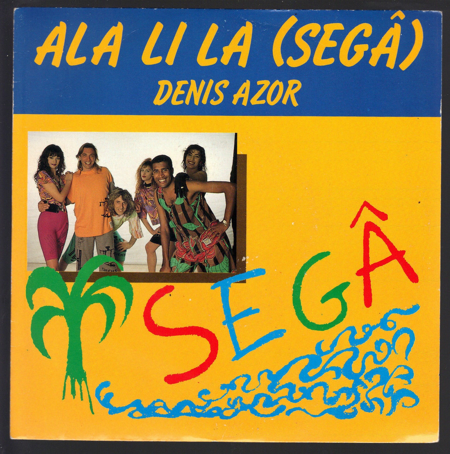 ALA LI LA (SEGA') radio version - mighty mix # DENIS AZOR