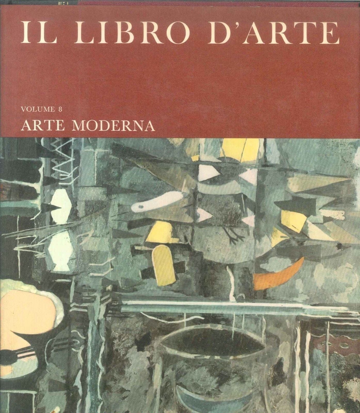 IL LIBRO DELL'ARTE VOL 8 - ARTE MODERNA