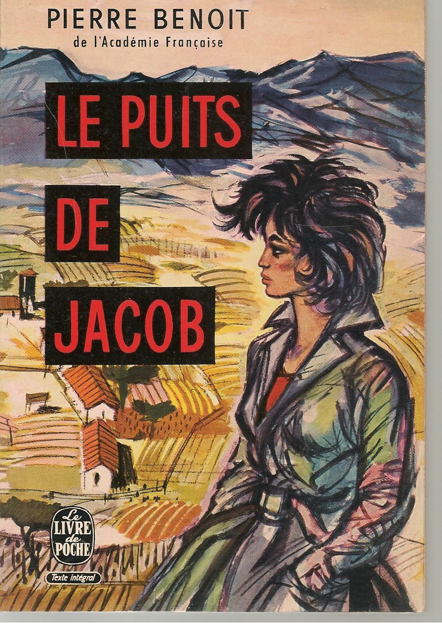 LE PUITS DE JACOB - PIERRE BENNOT     FRENCH TEXT