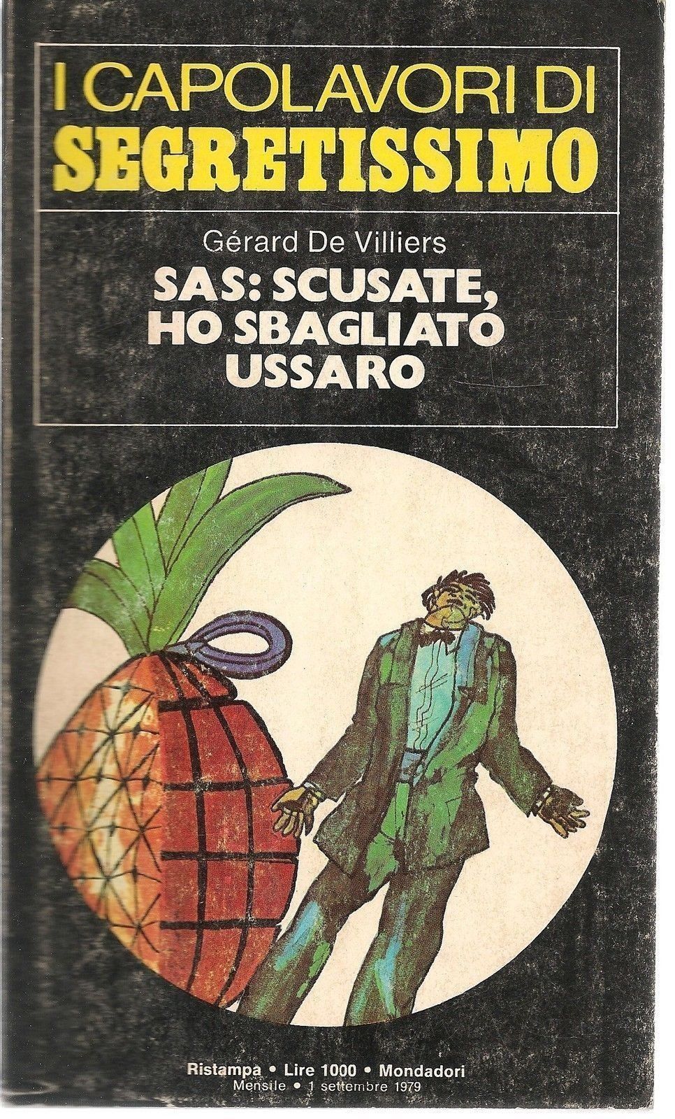 SAS: SCUSATE HO SBAGLIATO USSARO-GERARD DE VILLIERS-CAPOLAVORI DI SEGRETISSIMO