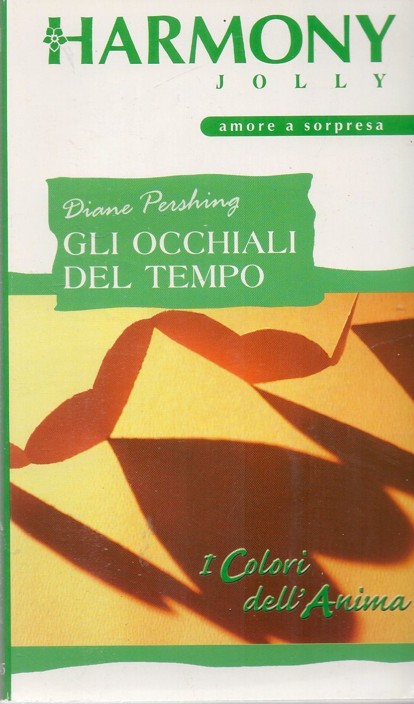 GLI OCCHIALI DEL TEMPO - DIANE PERSHING - HARMONY JOLLY N. 1845