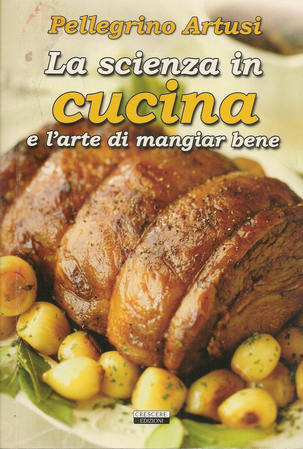 LA SCIENZA IN CUCINA - PELLEGRINO ARTUSI
