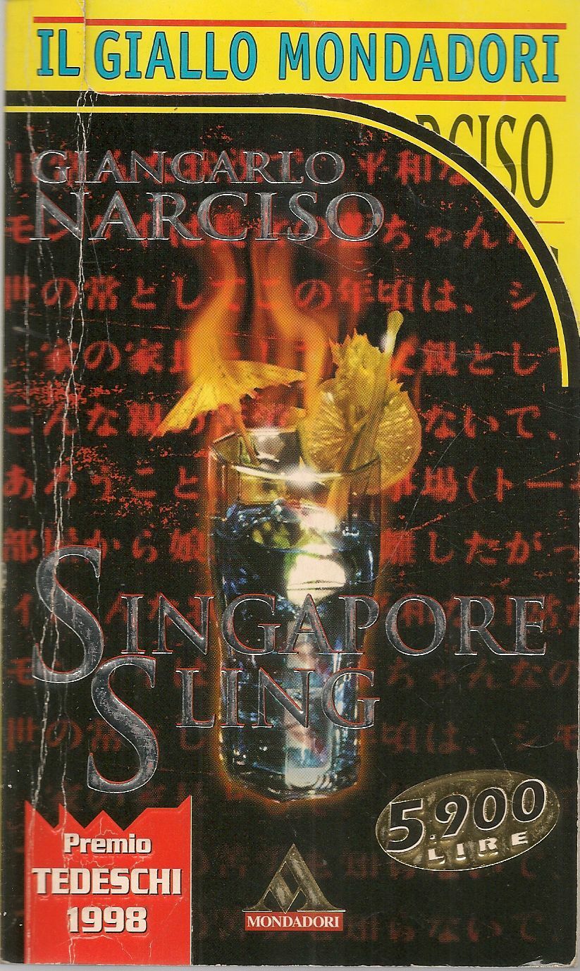 SINGAPORE SLING - GIANCARLO NARCISO - IL GIALLO MONDADORI N. 2602