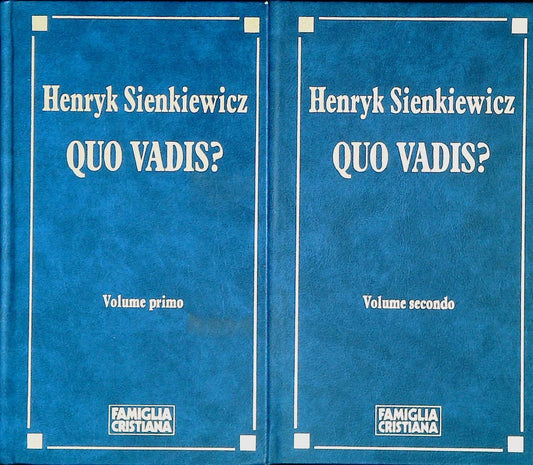 QUO VADIS? - HENRYK SIENKIEWIC - DUE VOLUMI - FAM. CRISTIANA - OUTLET DEL LIBRO