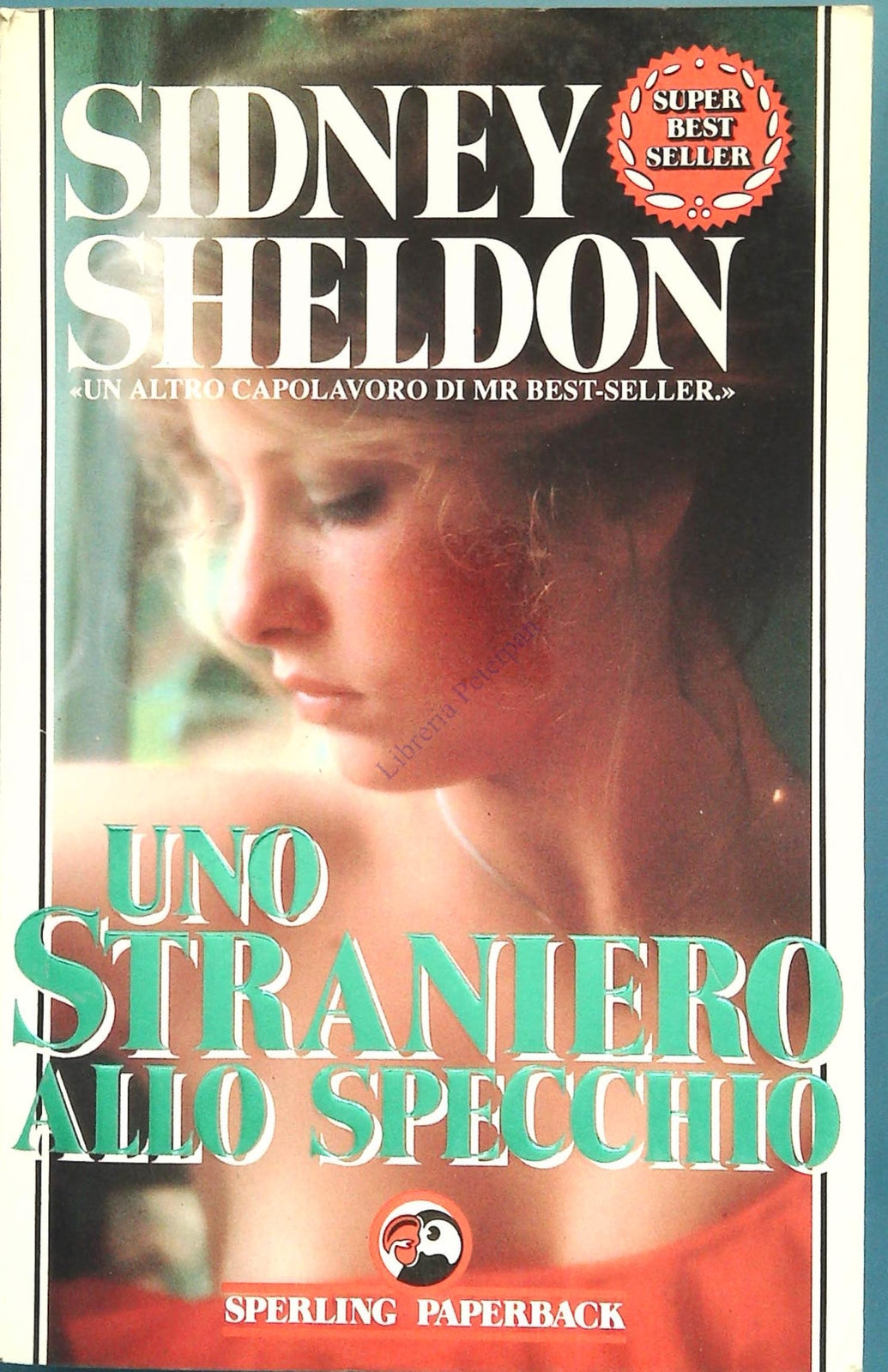 UNO STRANIERO ALLO SPECCHIO - SIDNEY SHELDON - SPERLING 1990