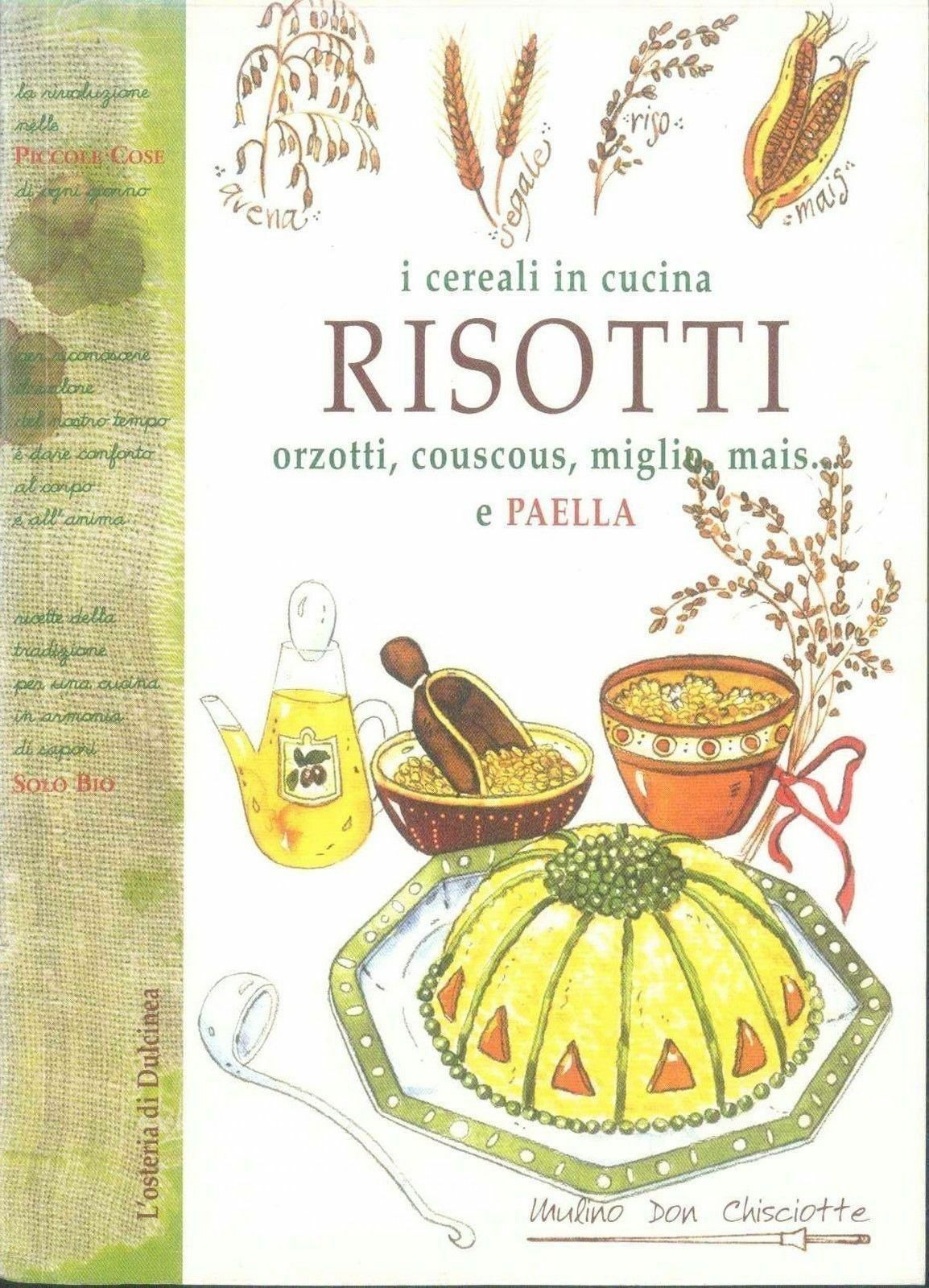 I CEREALI IN CUCINA - RISOTTI