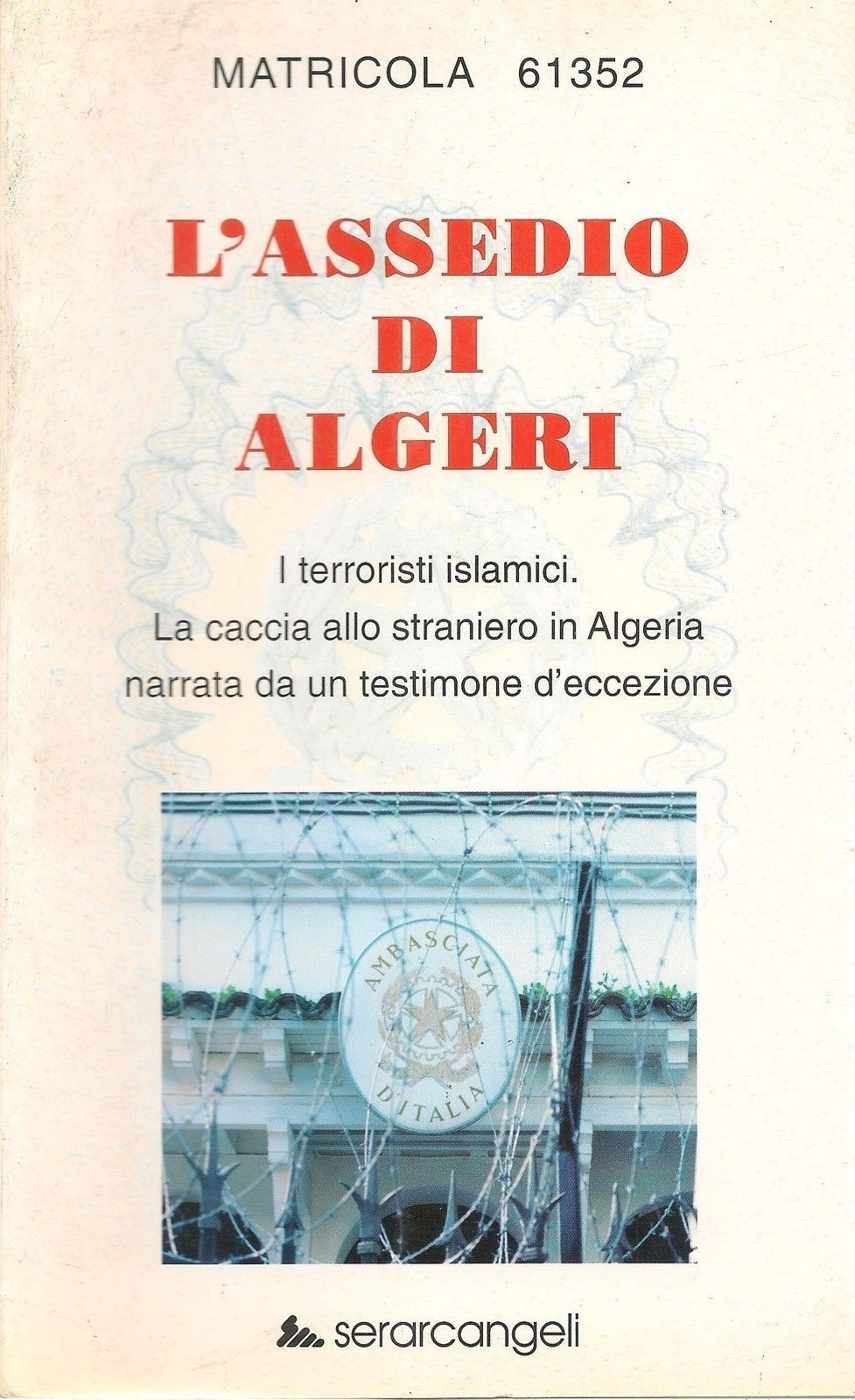L'ASSEDIO DI ALGERI - MATRICOLA 61352