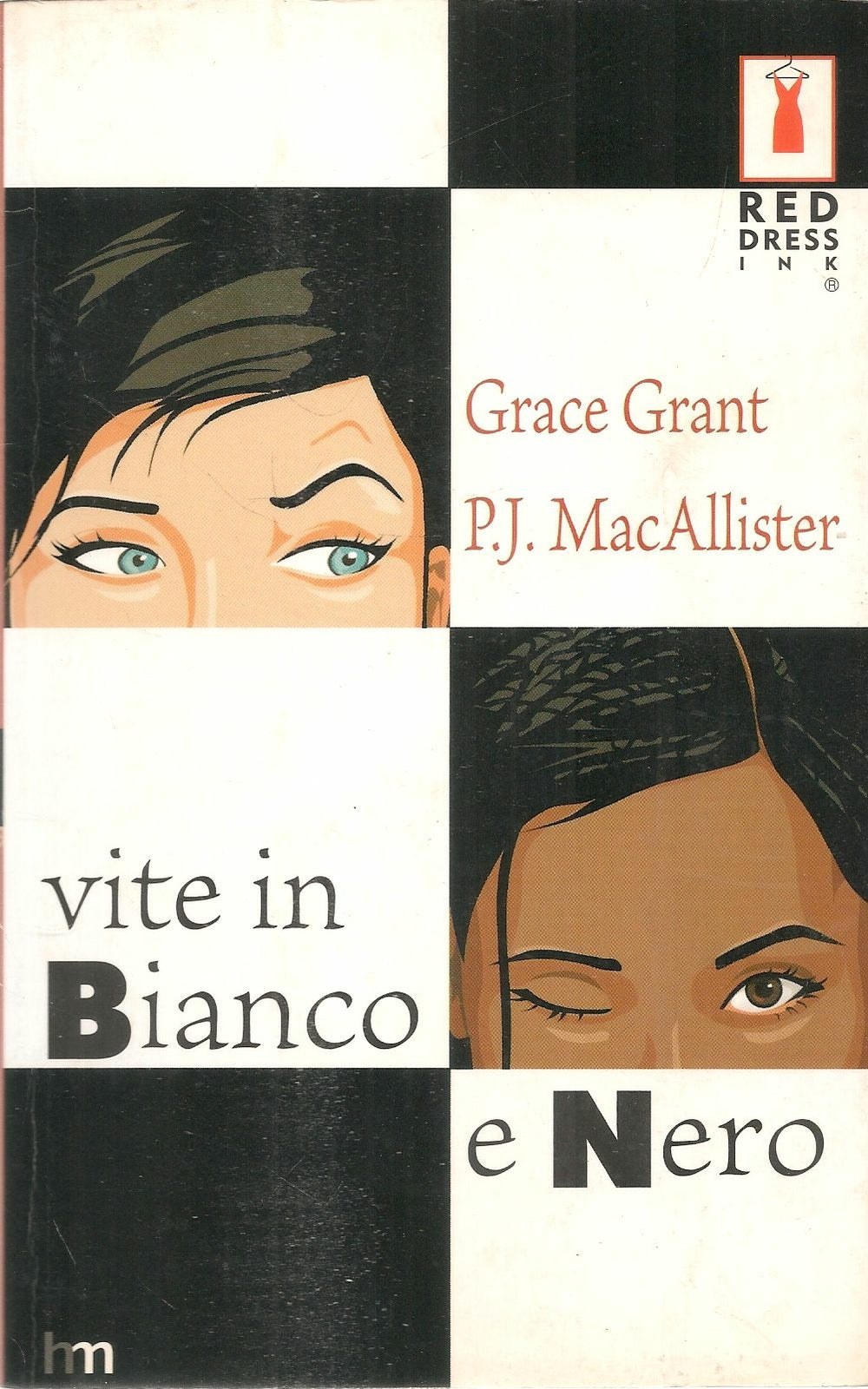 VITE IN BIANCO E NERO - GRACE GRANT - P.J. MacALLISTER