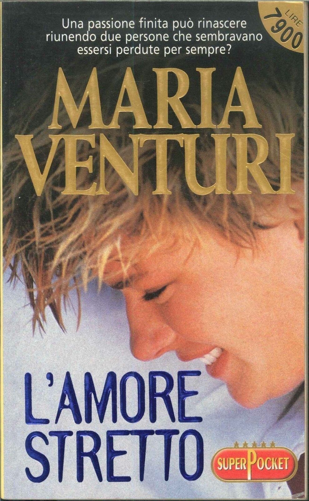 L'AMORE STRETTO - MARIA VENTURI - SUPERPOCKET