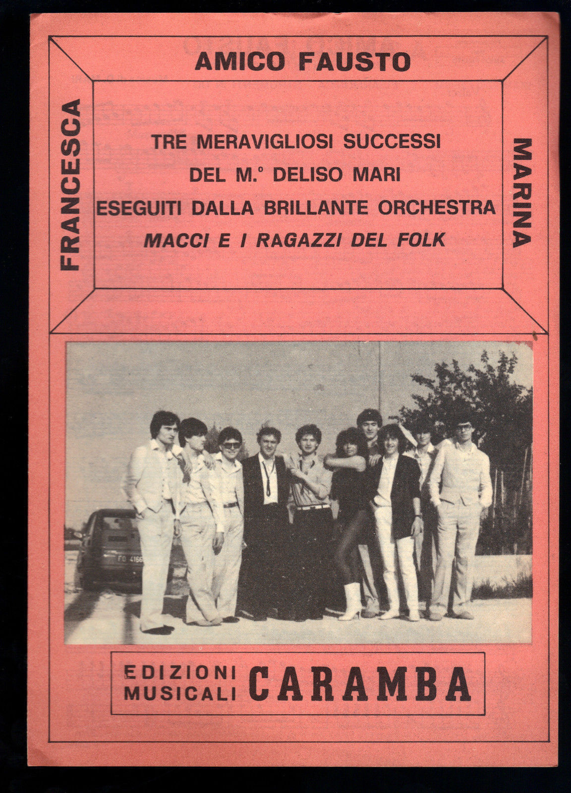 FRANCESCA - AMICO FAUSTO - MARINA # M° DELISO MARI # SPARTITO