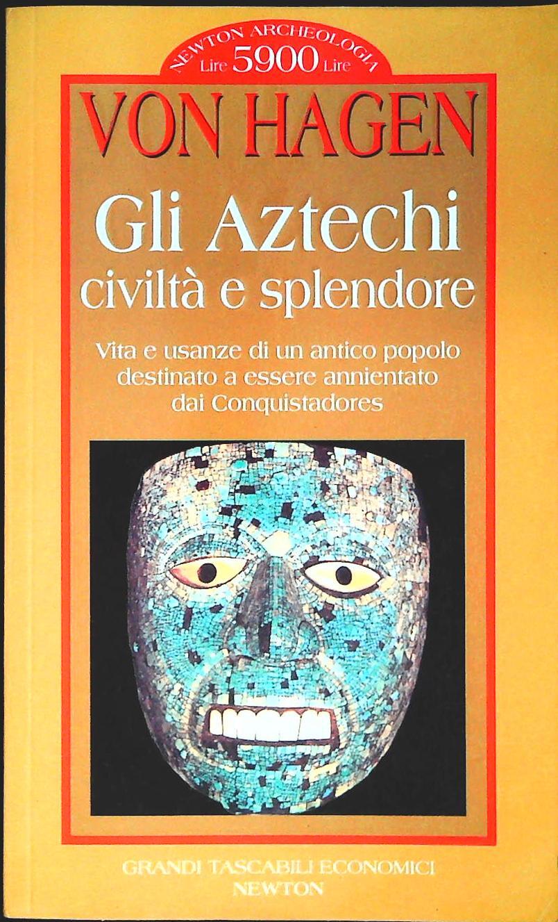 GLIA AZTECHI - VON HAGEN - NEWTON 1997 - OUTLET DEL LIBRO