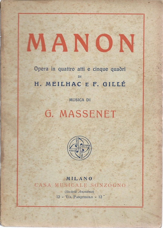 MANON - G. MASSENET # LIBRETTO D'OPERA - H. MEILHAC e F. GILLE