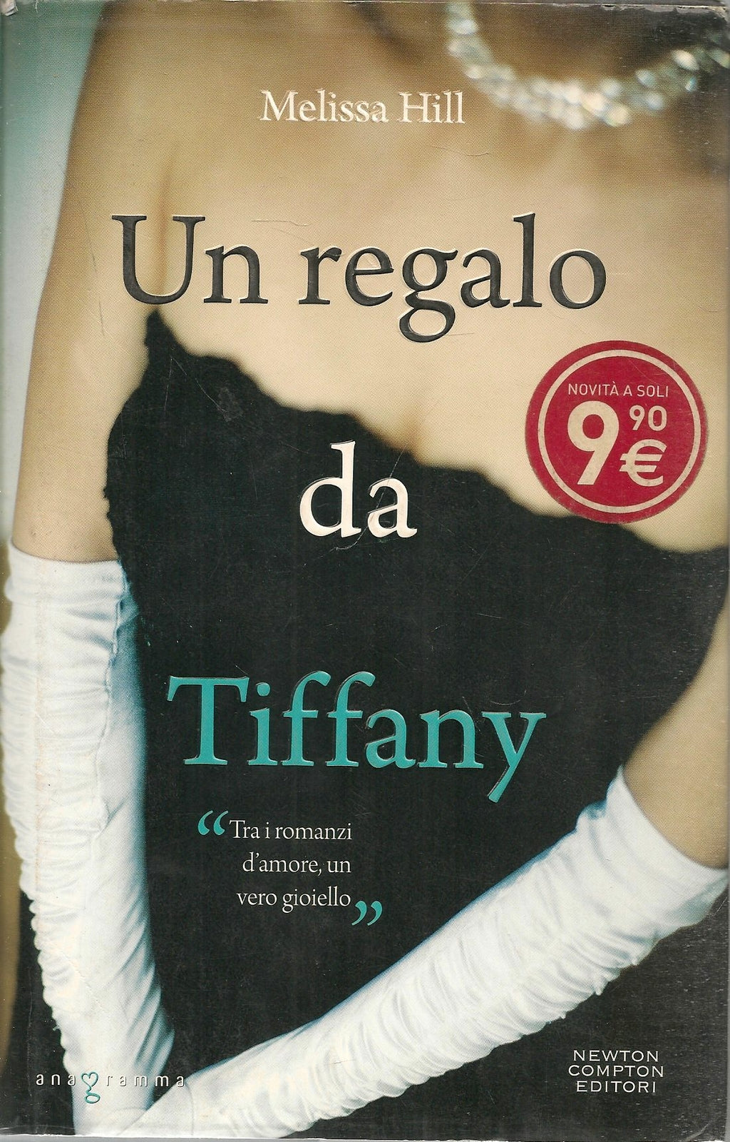UN REGALO DA TIFFANY - MELISSA HILL