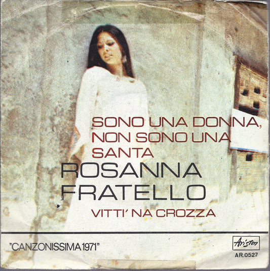 SONO UNA DONNA, NON SONO UNA SANTA - VITTI 'NA CROZZA # ROSANNA FRATELLO
