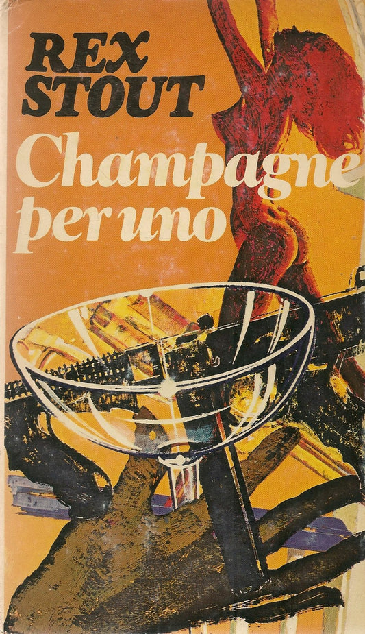 CHAMPAGNE PER UNO - REX STOUT