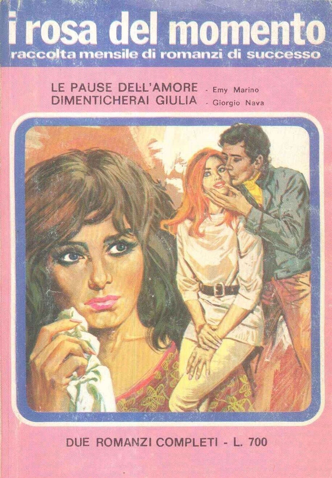 LE PAUSE DELL'AMORE-DIMENTICHERAI GIULIA-I ROSA DEL MOMENTO N 2-OUTLET DEL LIBRO
